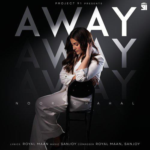 Away Mp3 Song Royal Maan 2023 Mp3 Songs Free Download