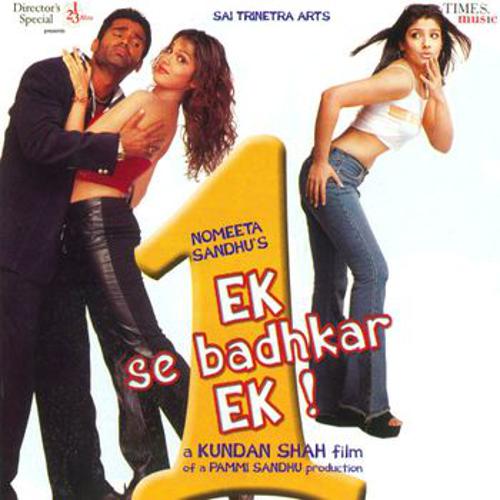 Ek Se Badhkar Ek (2004) (Hindi)