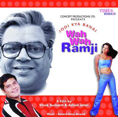 Jodi Kya Banai Wah Wah Ramji (2003) (Hindi)
