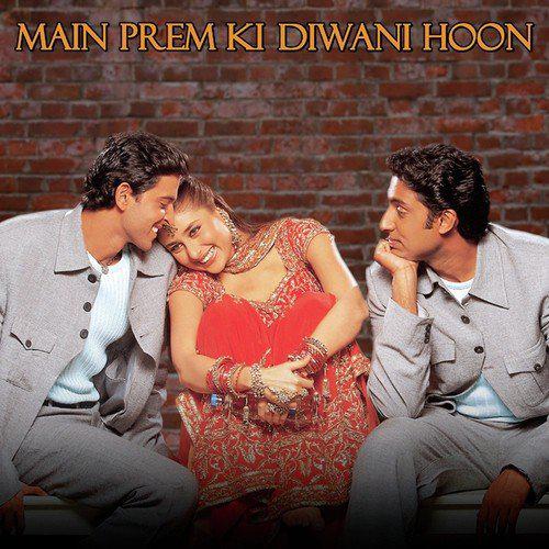 Main Prem Ki Diwani Hoon (2003) (Hindi)