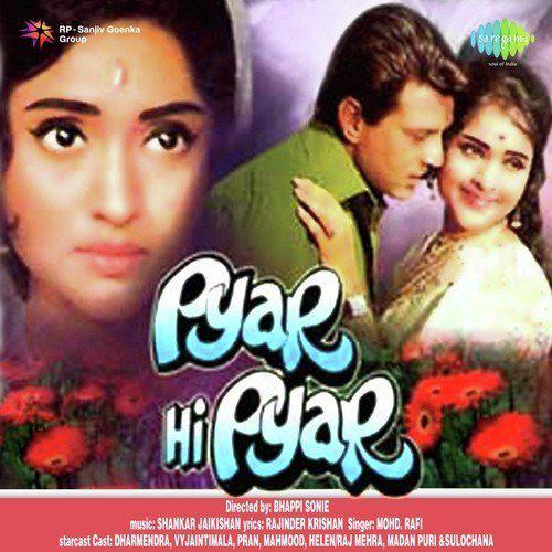 Pyar Hi Pyar (1969) (Hindi)