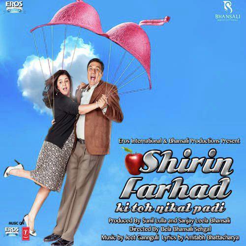 Shirin Farhad Ki Toh Nikal Padi (2012) (Hindi)