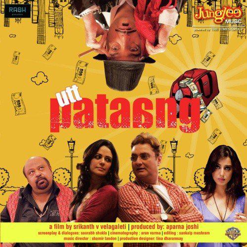 Utt Pataang (2011) (Hindi)