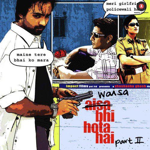 Waisa Bhi Hota Hai Part 2 Mp3 Songs Download - Bollywood Mp3 Songs