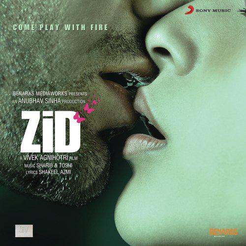 Zid (2014) (Hindi)